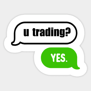 Trading Chat Sticker